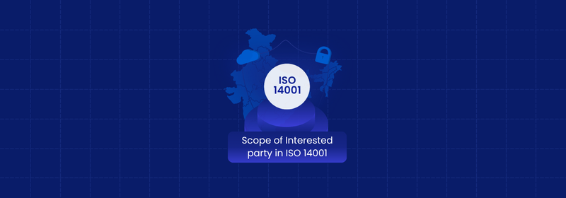 Understanding the Scope of Interested Parties in ISO 14001 Understanding the Scope of Interested Parties in ISO 14001